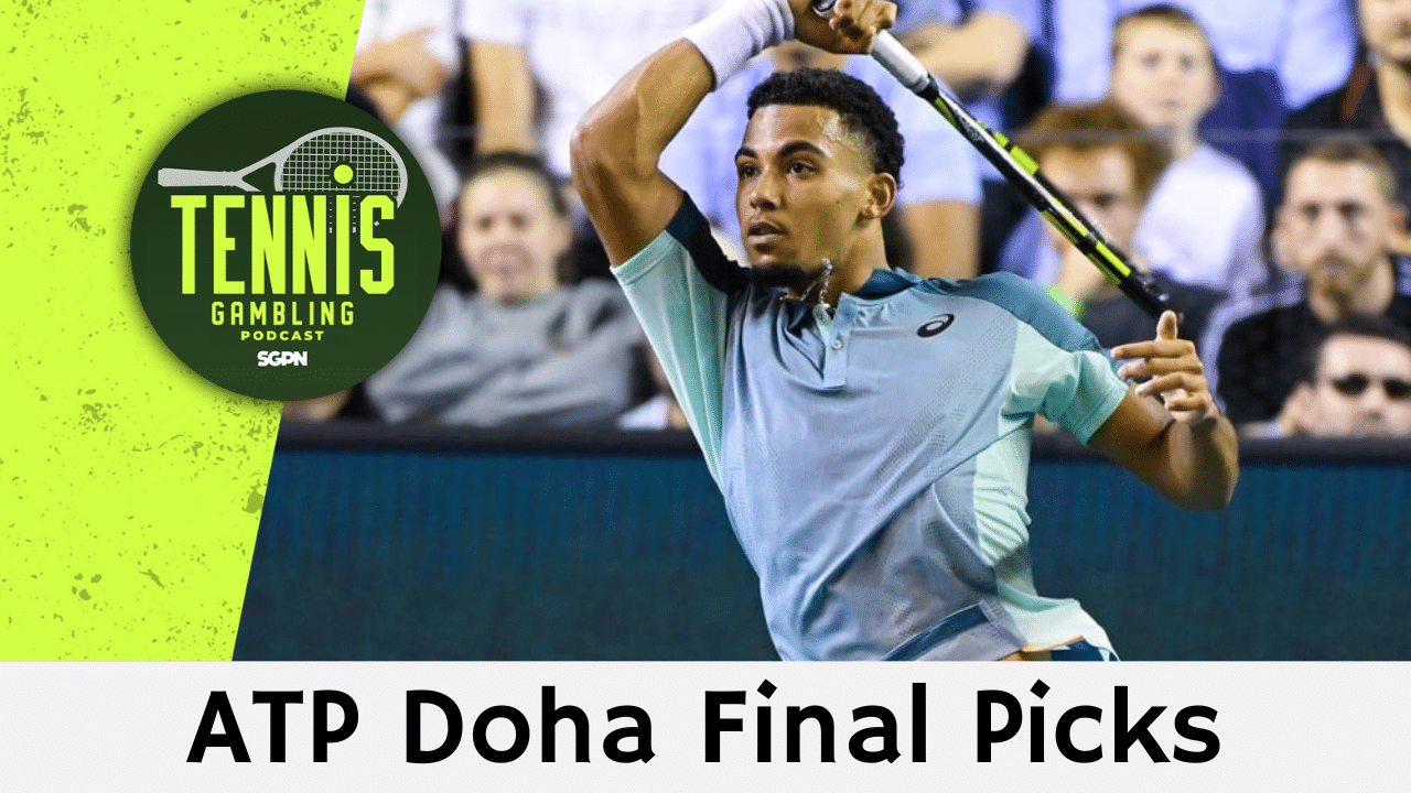 ATP Doha Final Picks – 2/20/26 | Tennis Gambling Podcast (Ep. 608)