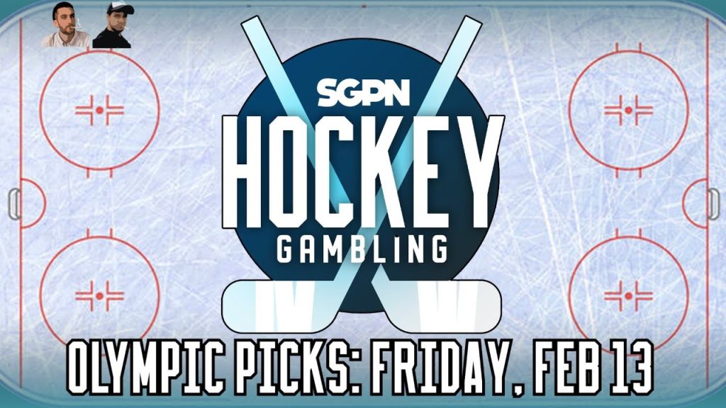 Olympic Hockey Analysis & Picks: Friday, February 13 | Hockey Gambling Podcast (Ep. 573)
