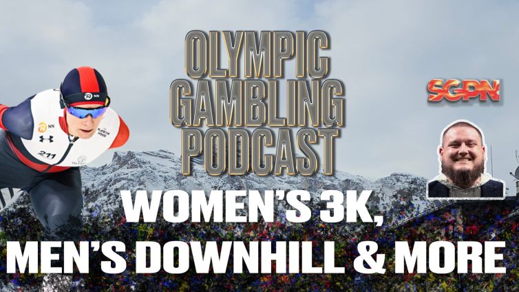 Women's Speed Skating, Men's Downhill, and More Olympic Predictions | Olympic Gambling Podcast (Ep. 04)