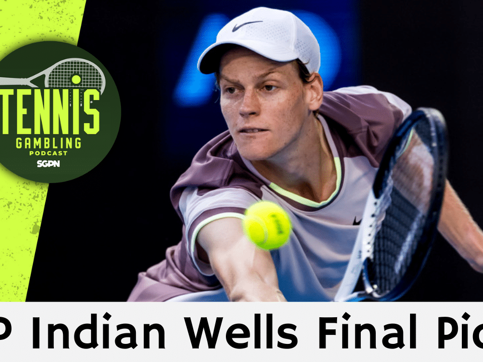 ATP Indian Wells Final Picks – 3/15/26 | Tennis Gambling Podcast (Ep. 618)