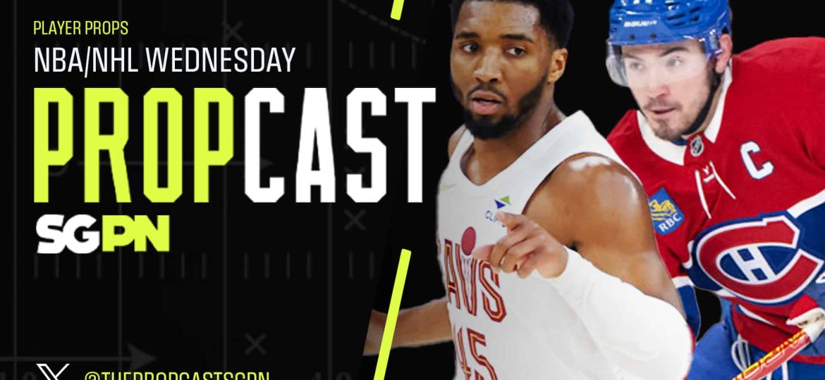 Wednesday NBA + NHL Player Props 3/11/26 – Bets, Player Props and Predictions | The Propcast (Ep. 430)