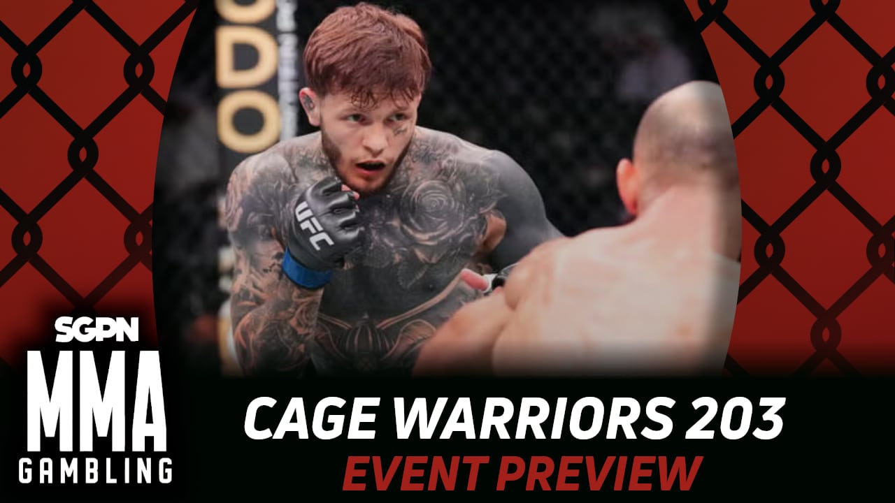 Cage Warriors 203 Betting Guide (Lion Puncher Is a Bad Job) | MMA Gambling Podcast (Ep.1043)
