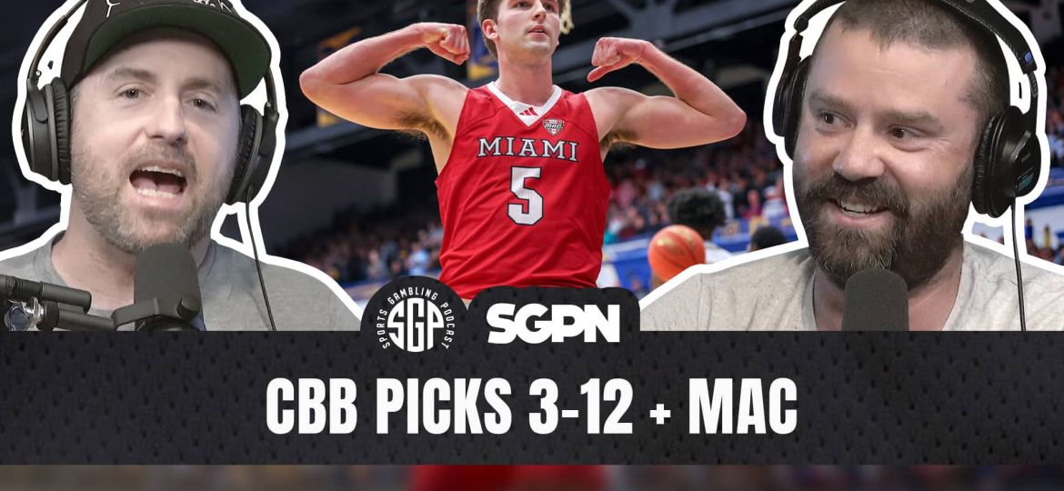 College Basketball Picks Thu, Mar 12th + MAC Tournament Bets