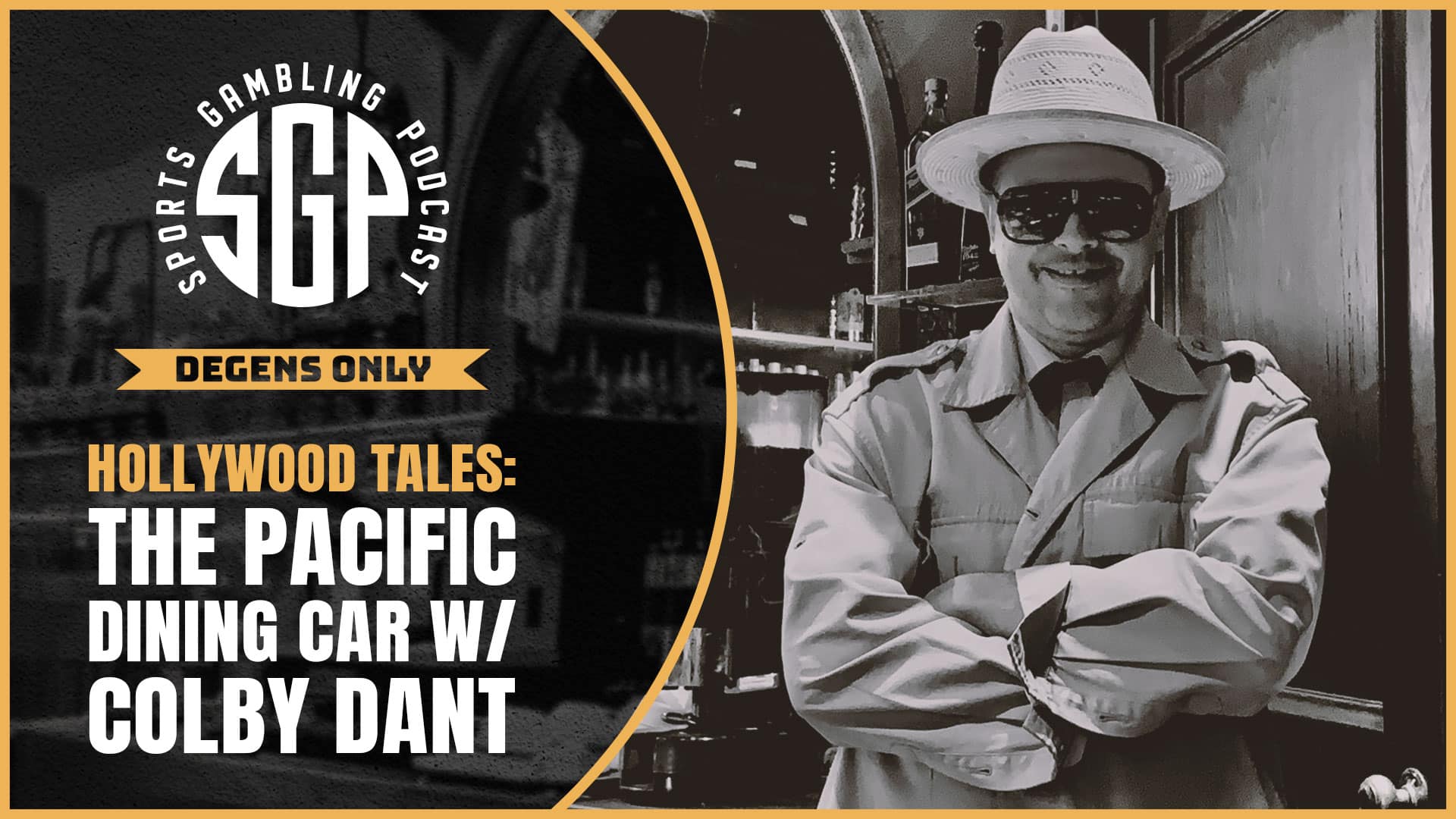 Hollywood Tales The Pacific Dining Car w_ Colby Dant