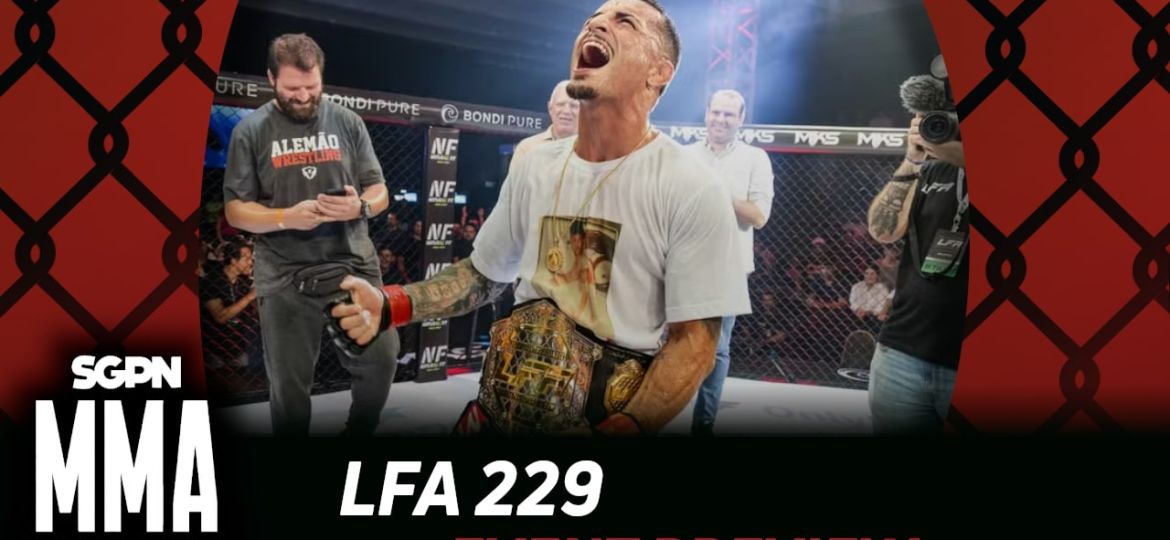 LFA 229 Betting Guide (Naked Leg Kick) | MMA Gambling Podcast (Ep.1048)