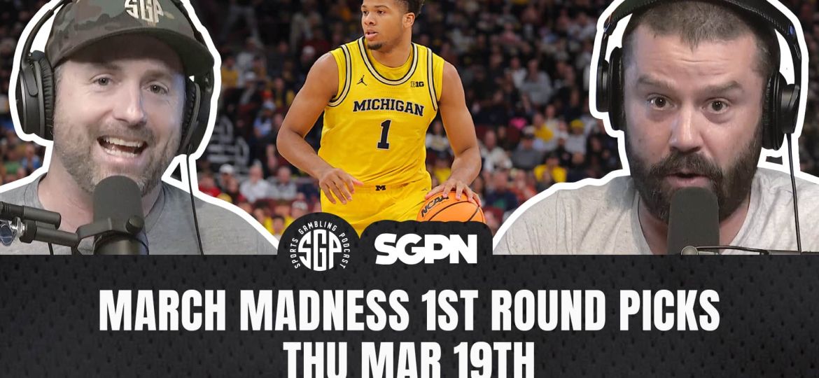 March Madness 2026 First Round Picks Part One _ CBB Best Bets Mar 19_b