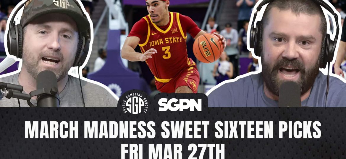 March Madness 2026 Sweet Sixteen Picks Part Two _ CBB Best Bets Mar 27