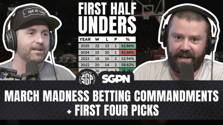 March Madness Betting Commandments + First Four Picks