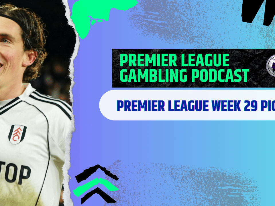 Premier League Matchday 29 Picks | MLB Gambling Podcast (Ep.353)