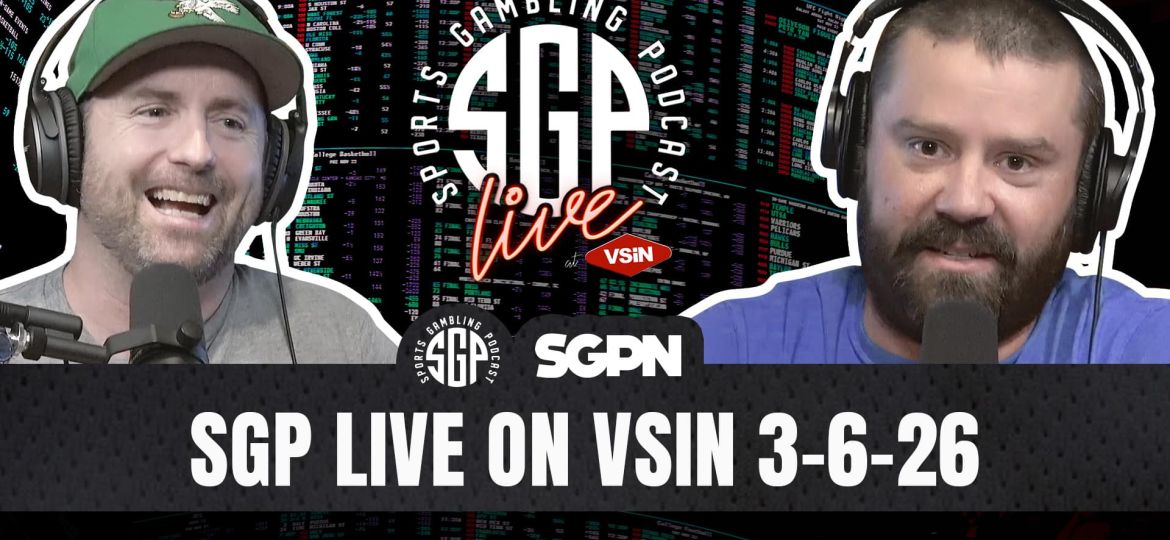 SPORTS GAMBLING PODCAST LIVE ON VSIN 030626
