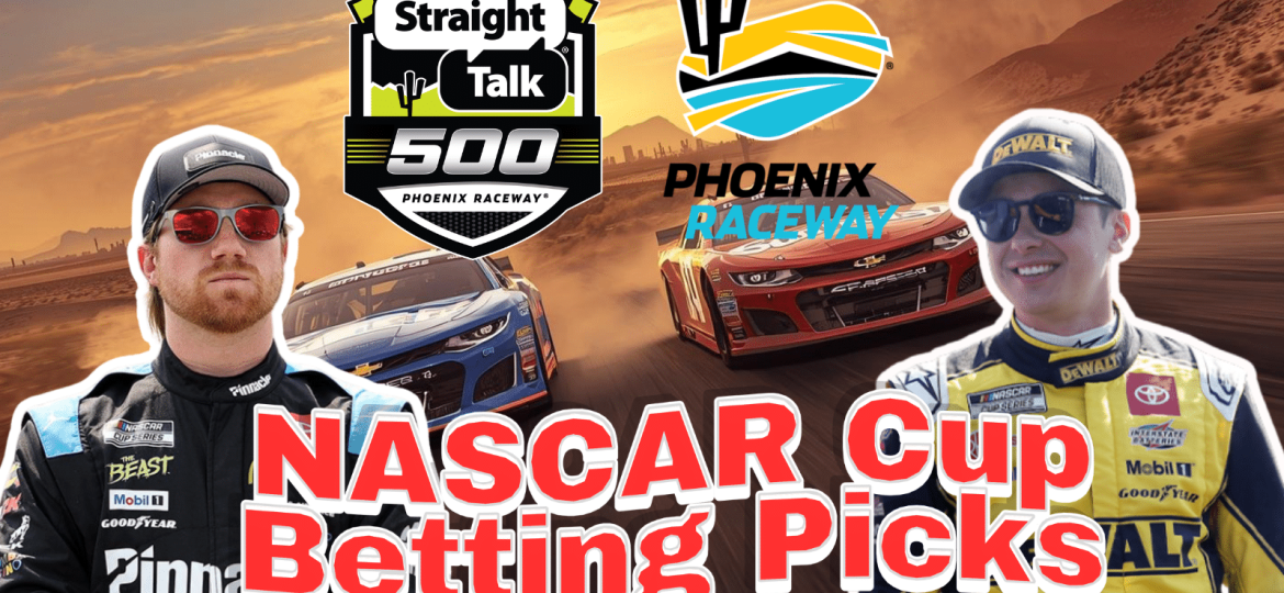 Straight Talk Wireless 500 Betting Picks 2026 I NASCAR Gambling Podcast (Ep. 754)