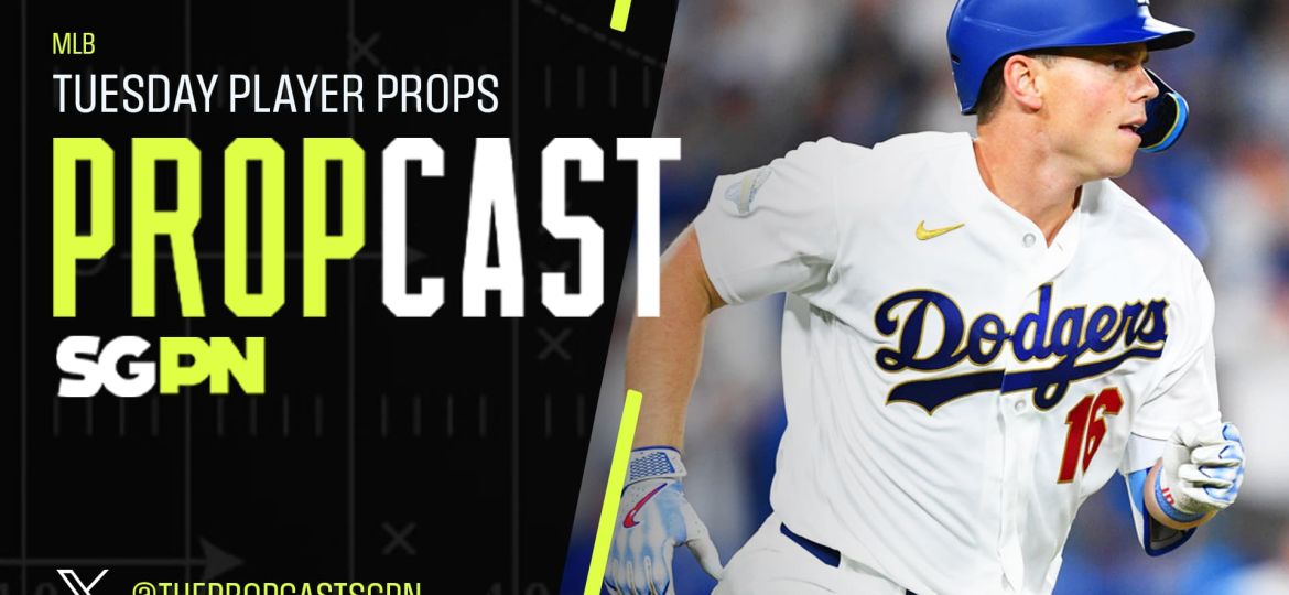 MLB Tuesday Player Props 3/31/26 – Bets, Player Props and Predictions | The Propcast (Ep. 439)