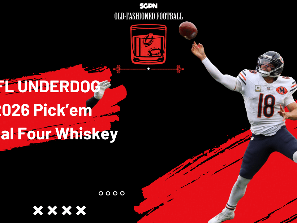 2026 NFL Season Underdog Pick'em + Final Four Whiskeys | Old-Fashioned Football (Ep. 223)