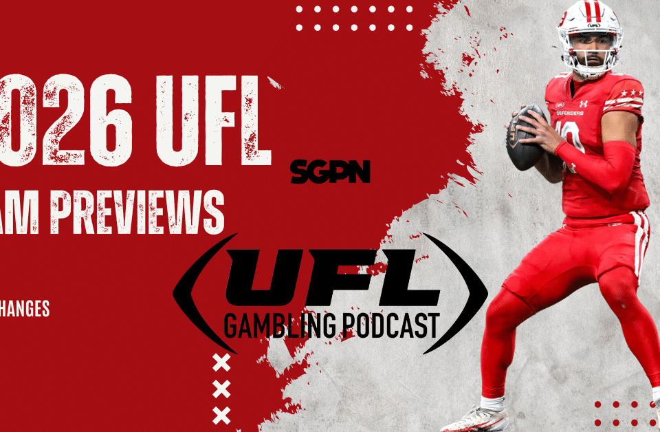 2026 UFL Preview + Futures | CFL Gambling Podcast (Ep. 50)