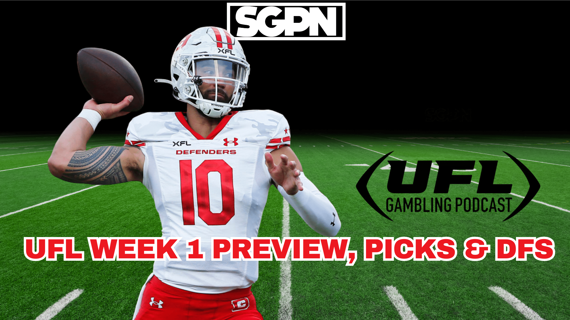 UFL Week 1 Preview, Picks, and DFS | UFL Gambling Podcast (Ep. 51)