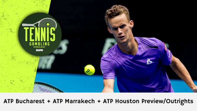 ATP Bucharest + ATP Houston + ATP Marrakech Preview/Outrights – 3/29/26 | Tennis Gambling Podcast (Ep. 621)