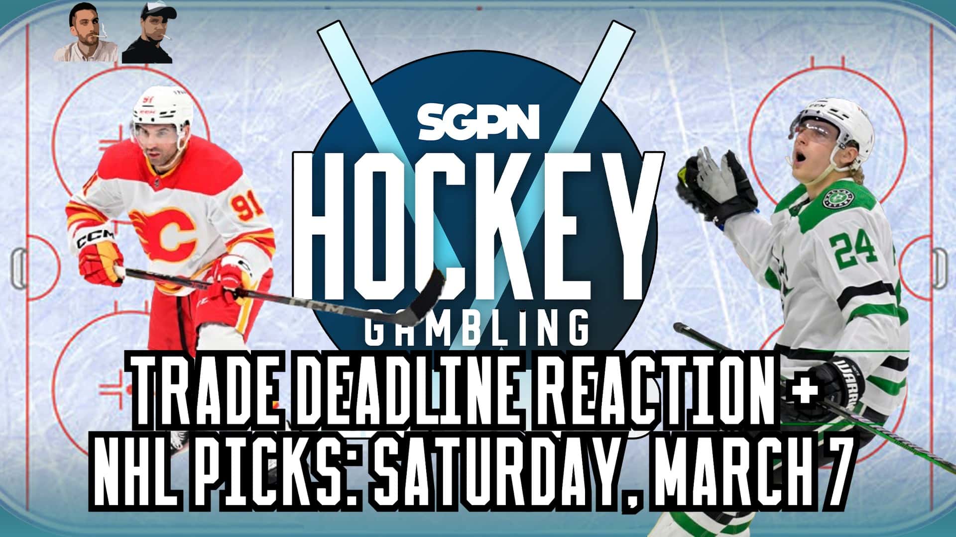 NHL Trade Deadline Reaction + NHL Picks for Saturday, March 7 | Hockey Gambling Podcast (Ep. 585)