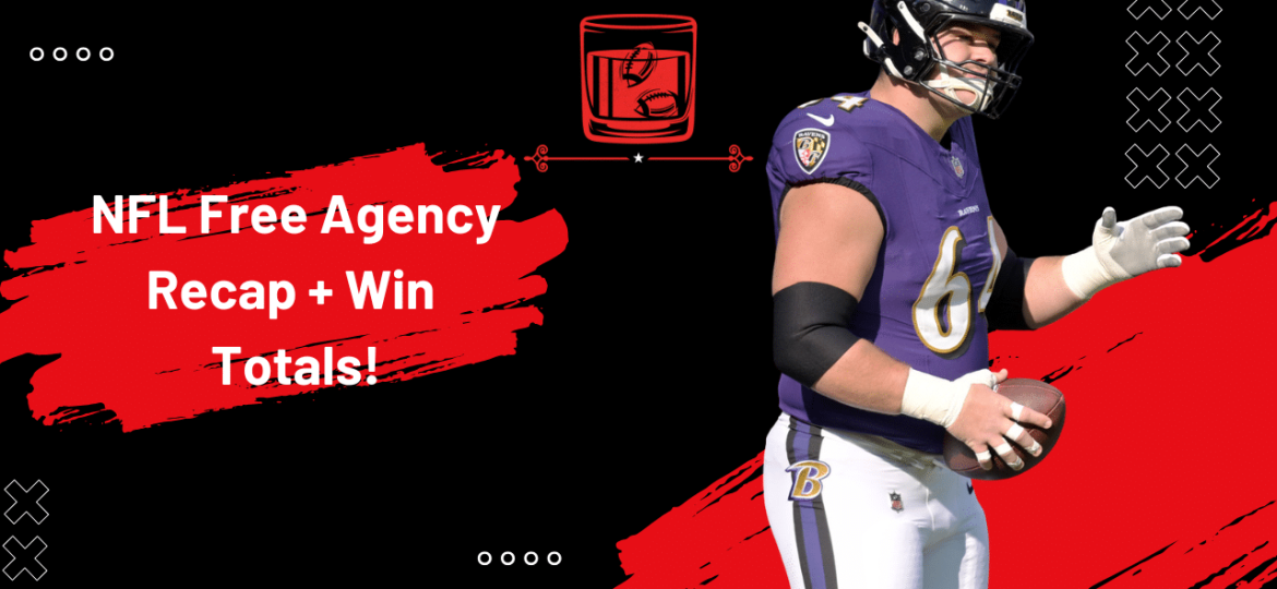 NFL Free Agency Recap & Win Total Updates | Old-Fashioned Football (Ep. 219)