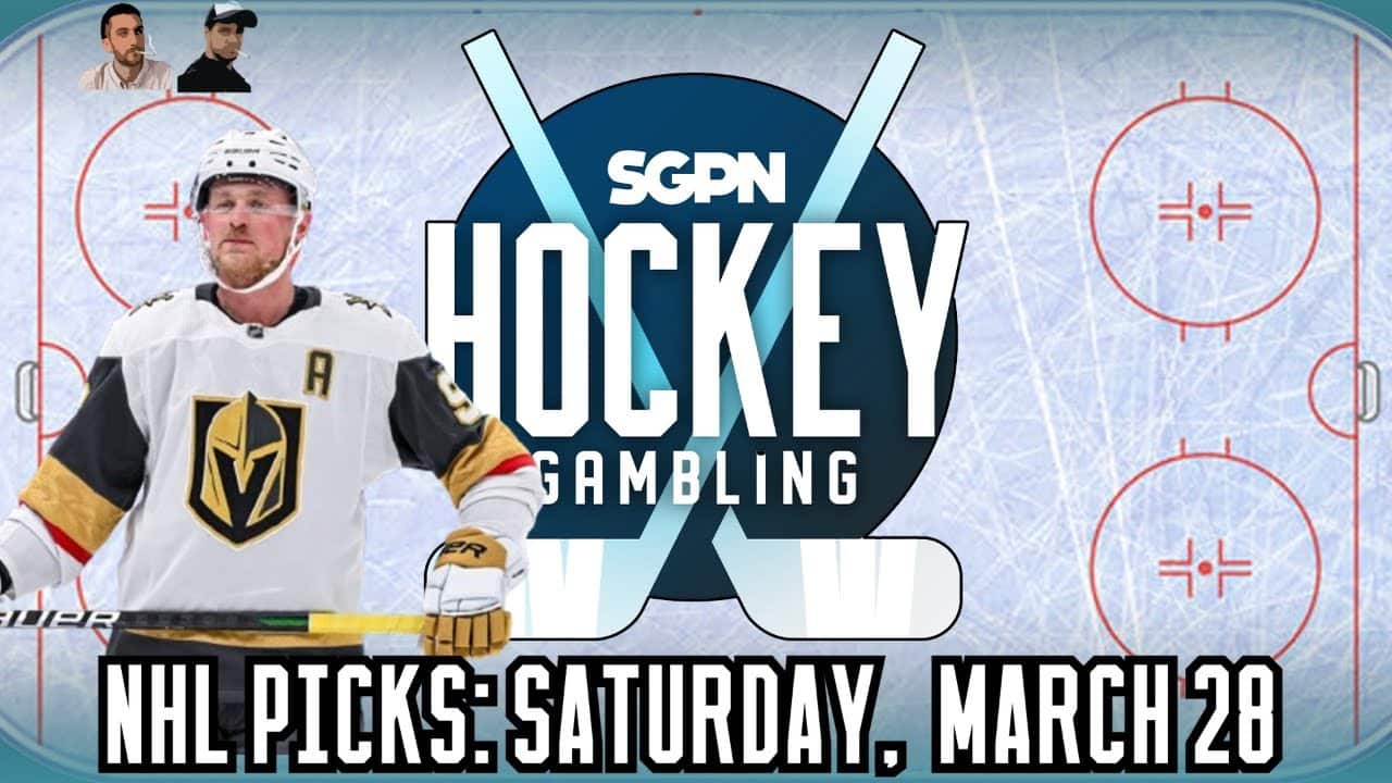 NHL Picks, Predictions, & Best Bets: Saturday, March 28 | Hockey Gambling Podcast (Ep. 595)