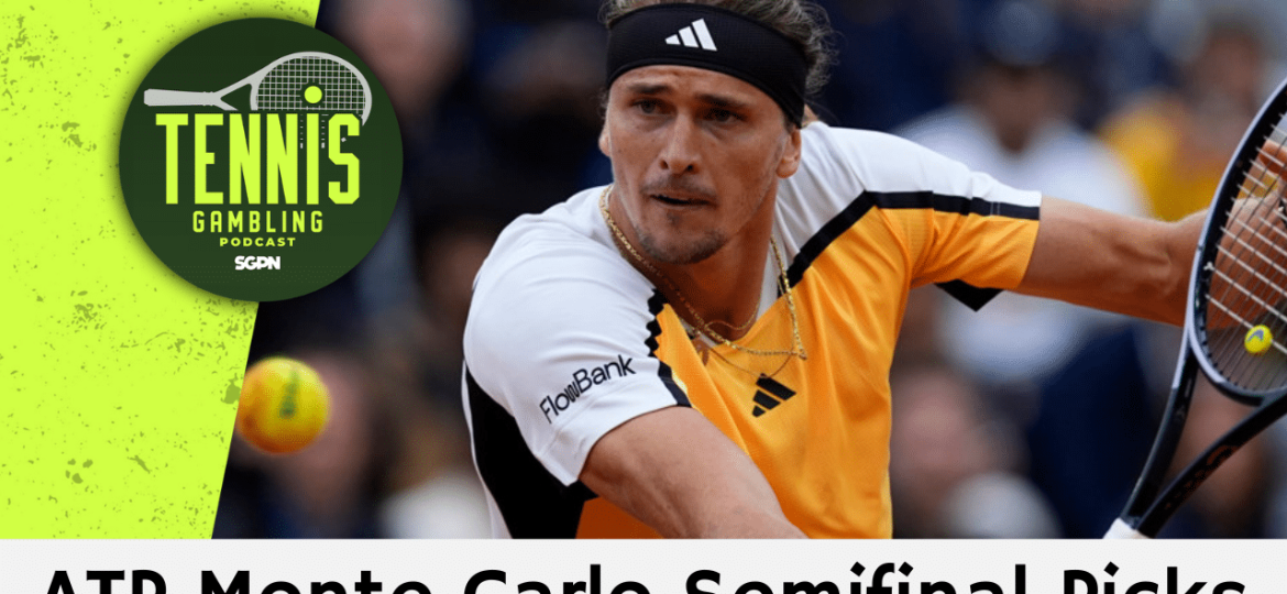 ATP Monte-Carlo Masters Semifinal Picks – 4/10/26 | Tennis Gambling Podcast (Ep. 626)