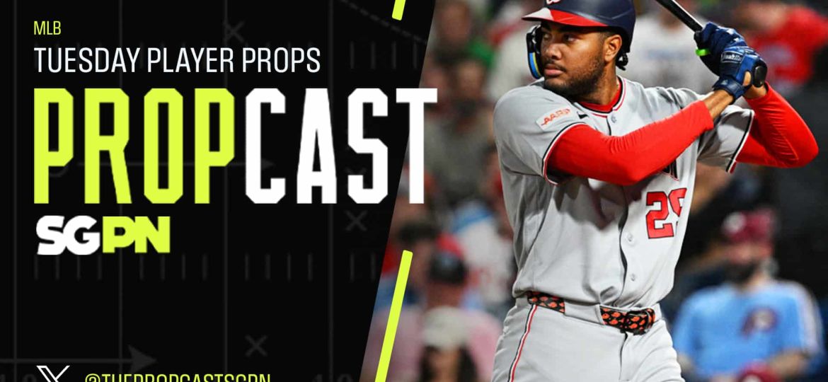 MLB Tuesday Player Props 4/28/26 – Bets, Player Props and Predictions | The Propcast (Ep. 456)