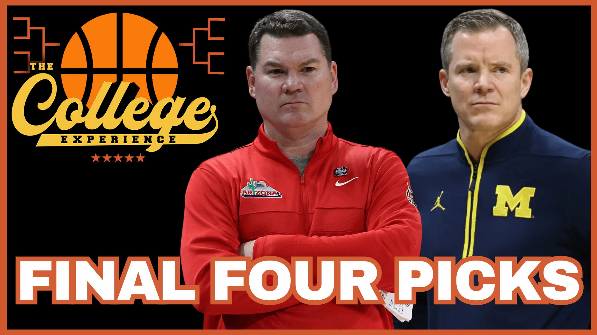 FINAL FOUR PICKS (Michigan vs Arizona & UConn vs Illinois) - March Madness, 2026 NCAA Tournament