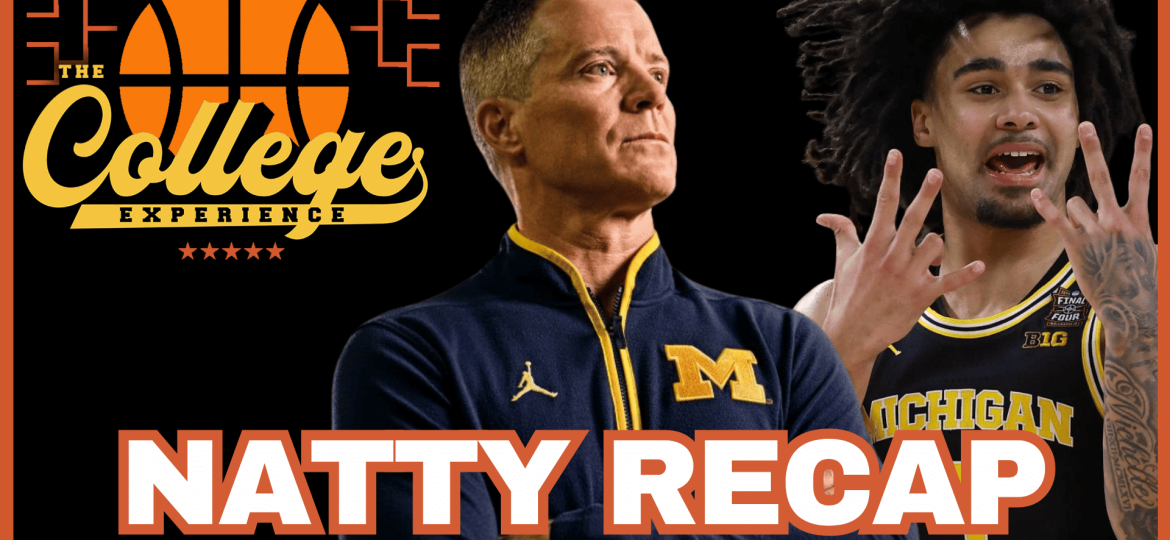 Michigan vs UConn - National Championship Recap & March Madness + 2027 Way Too Early Final Four