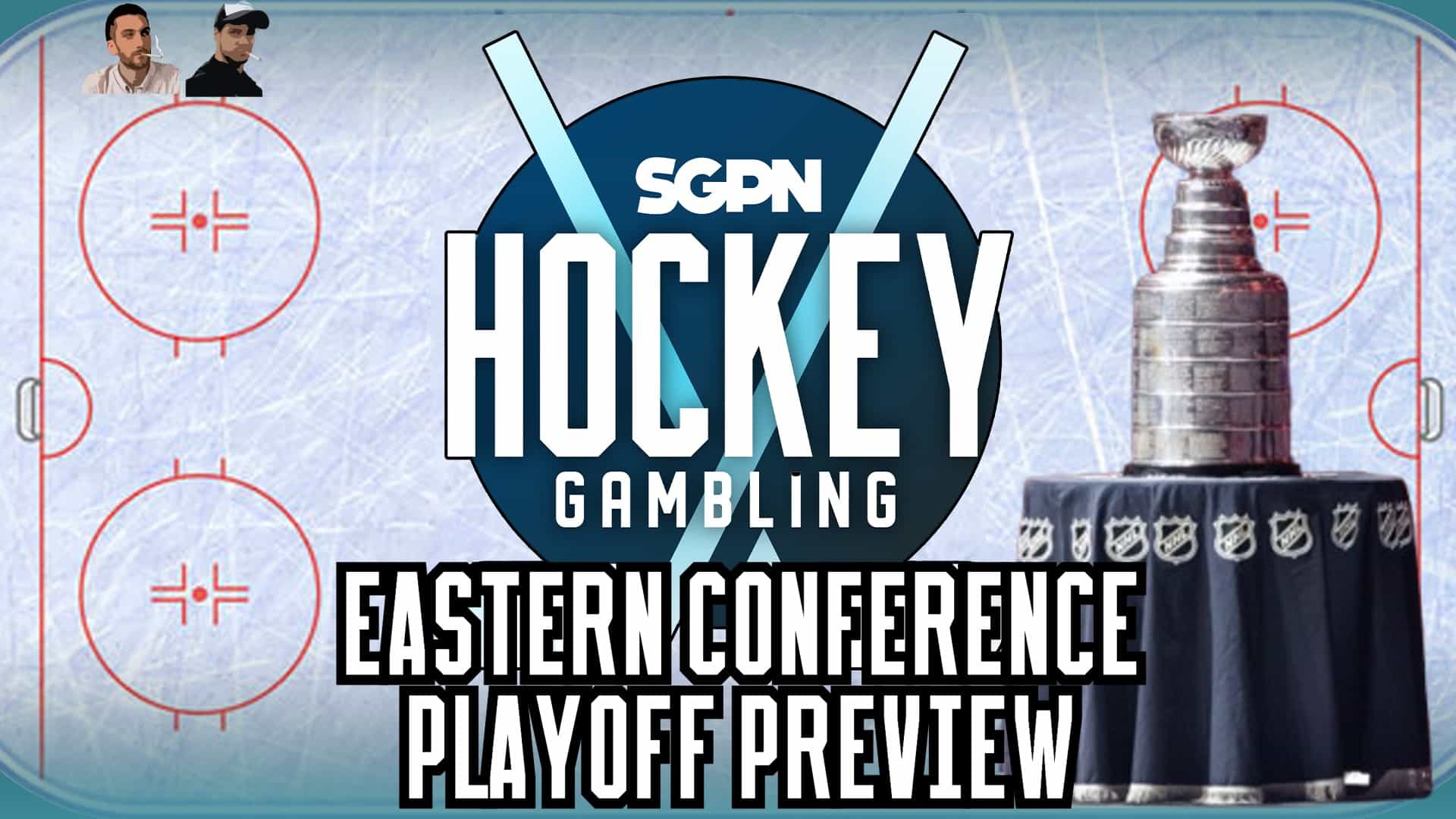 NHL Playoffs Eastern Conference Preview | Hockey Gambling Podcast (Ep. 603)