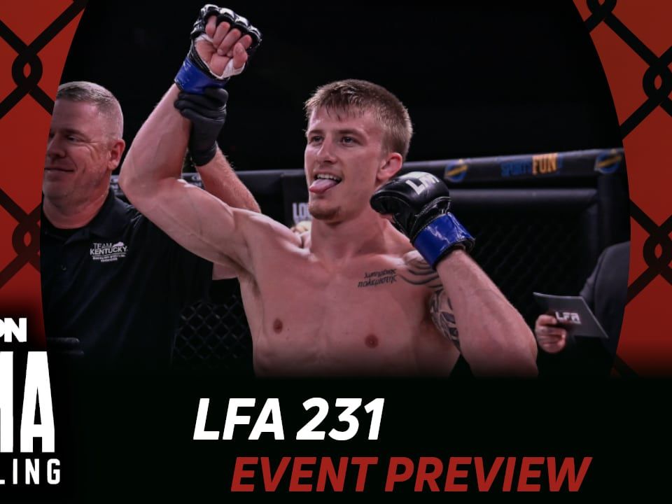 LFA 231 Betting Guide (A Rock Bottom Is a Finisher) | MMA Gambling Podcast (Ep.1064)