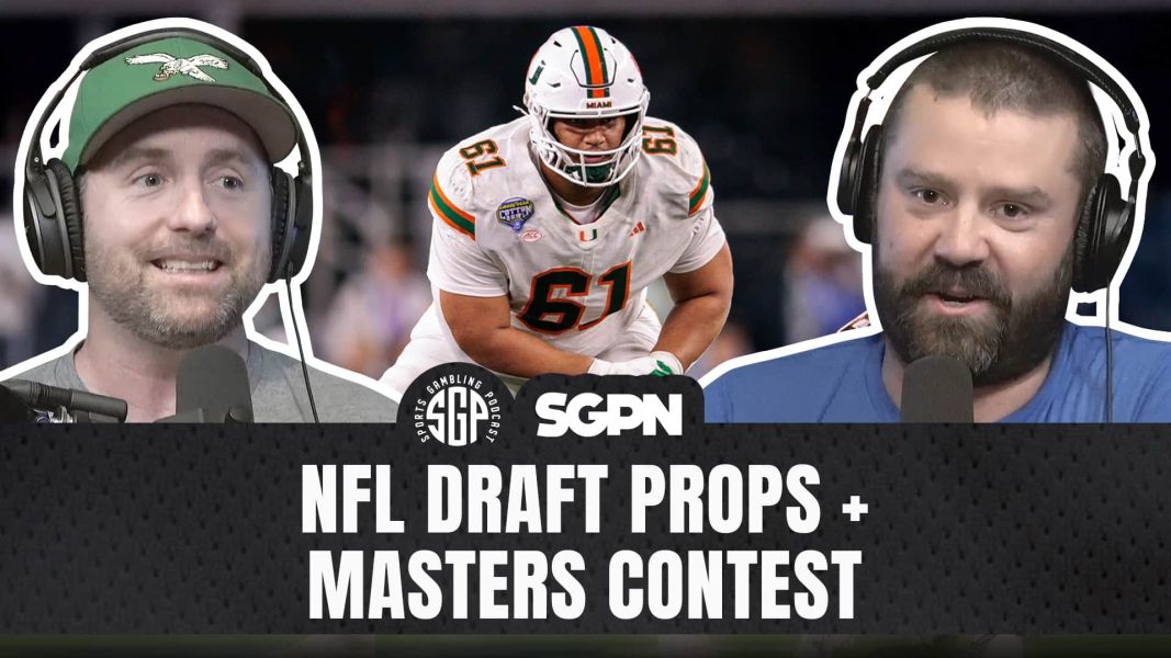 NFL Draft Props + Masters Contest Picks