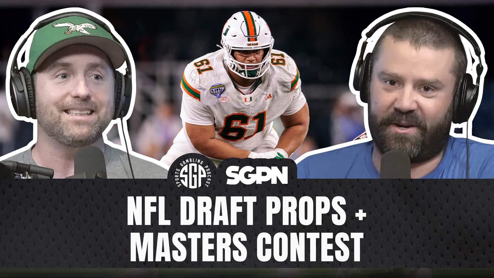 NFL Draft Props + Masters Contest Picks