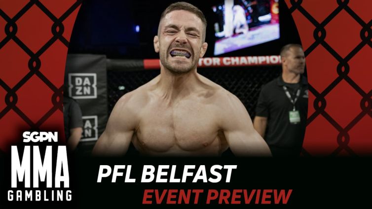 PFL Belfast Betting Guide (The Stans Hang Together) | MMA Gambling Podcast (Ep.1063)