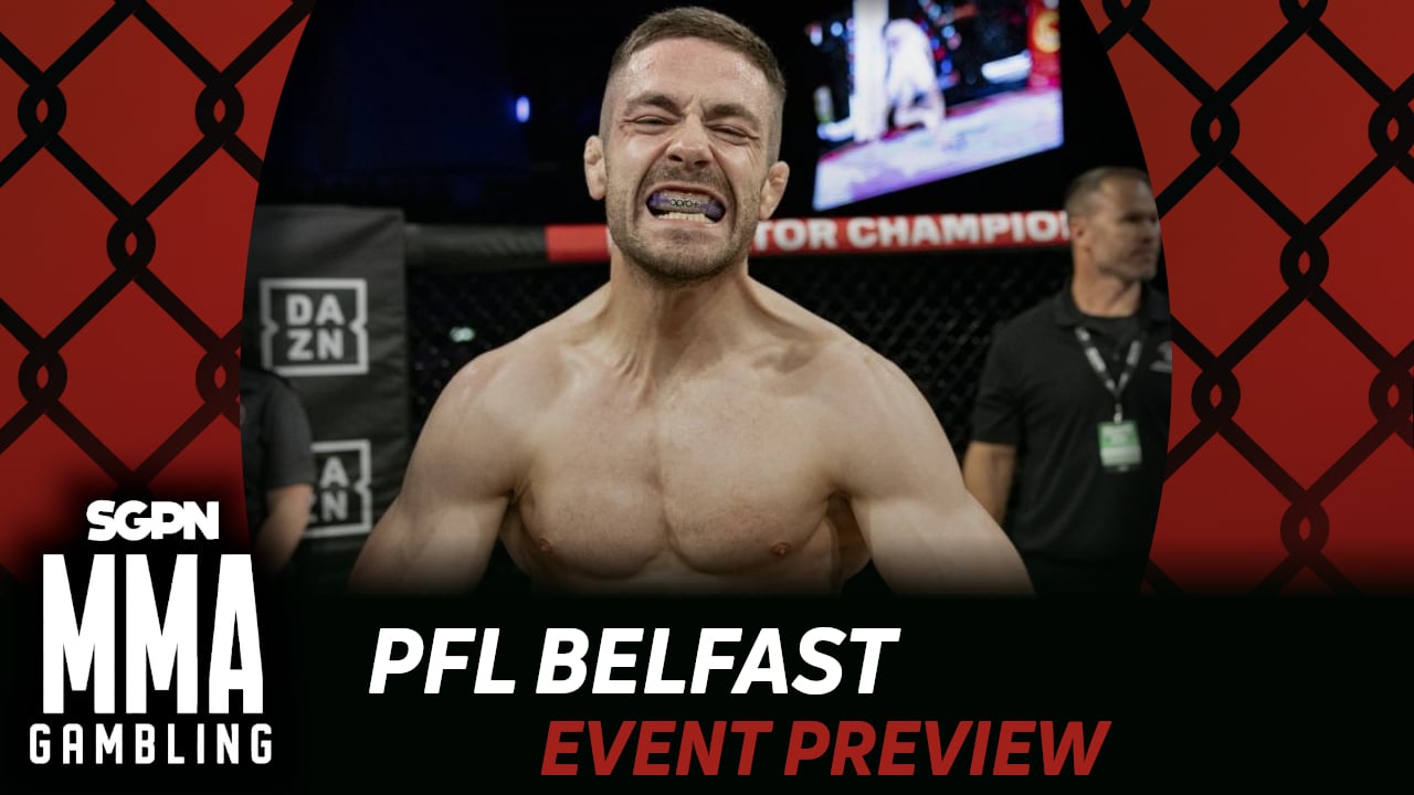 PFL Belfast Betting Guide (The Stans Hang Together) | MMA Gambling Podcast (Ep.1063)