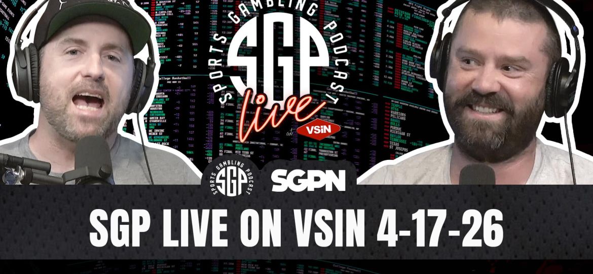 SPORTS GAMBLING PODCAST LIVE ON VSIN 041726