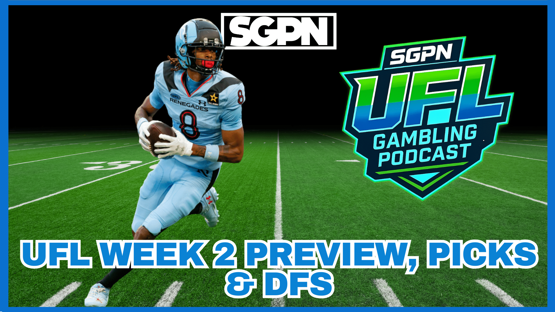 UFL Week 2 Preview, Picks, and DFS | UFL Gambling Podcast (Ep. 53)