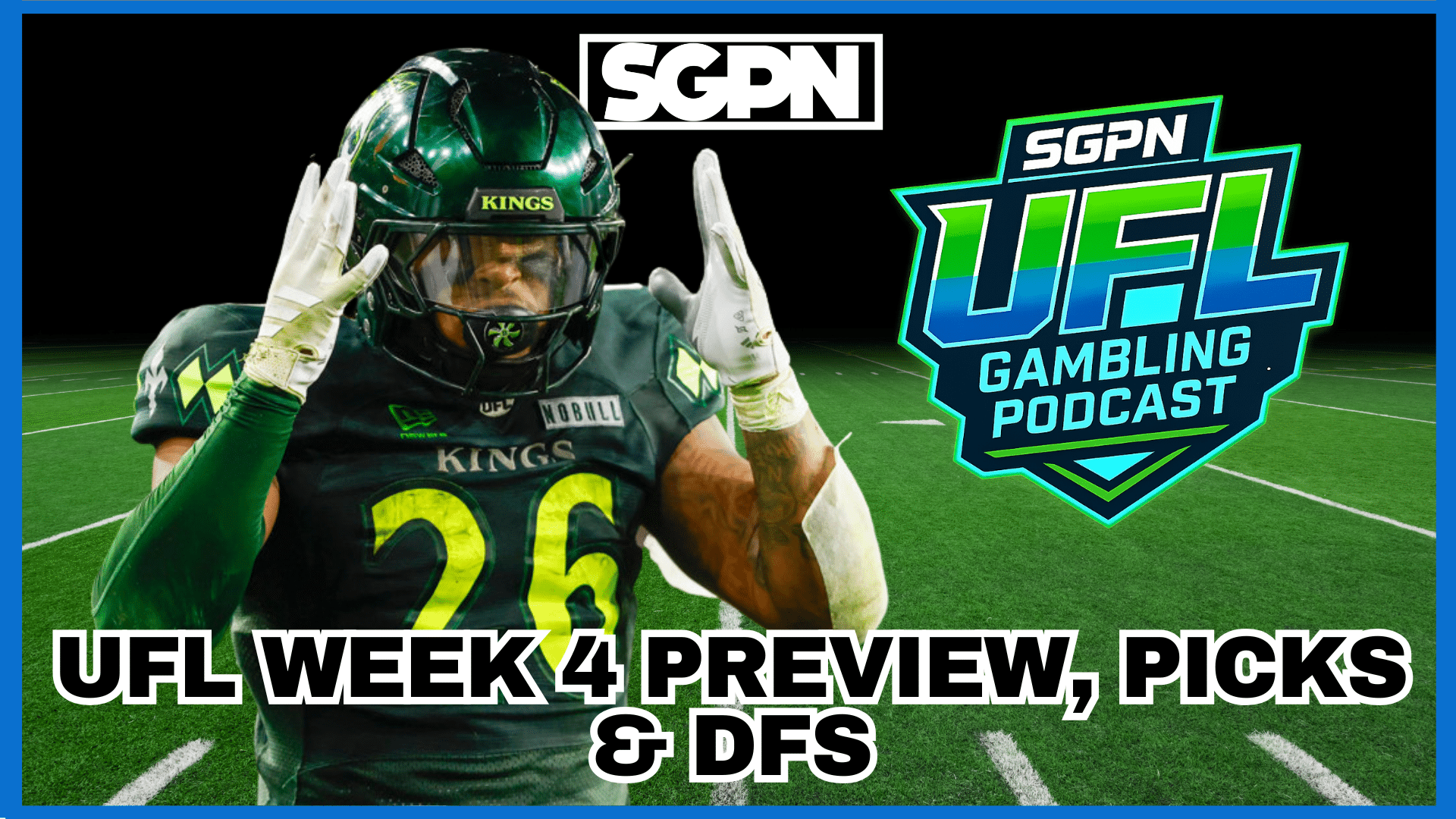 UFL Week 4 Preview, Picks, and DFS | UFL Gambling Podcast (Ep. 57)