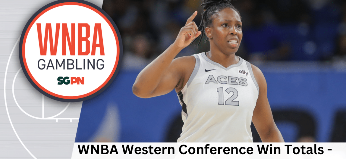 WNBA Western Conference Win Totals Preview – 5/1/26 | WNBA Gambling Podcast (Ep. 225)