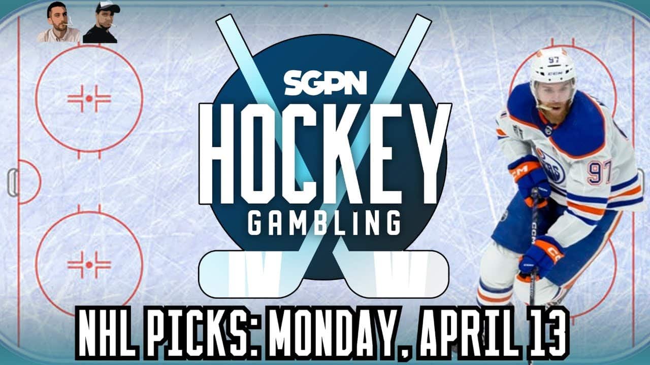 NHL Picks, Predictions, & Best Bets: Monday, April 13 | Hockey Gambling Podcast (Ep. 602)