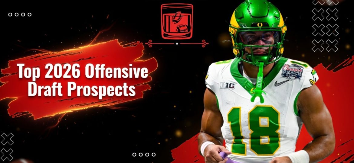 Top 2026 NFL Draft Prospects + Whiskey Championship | Old-Fashioned Football (Ep. 254)