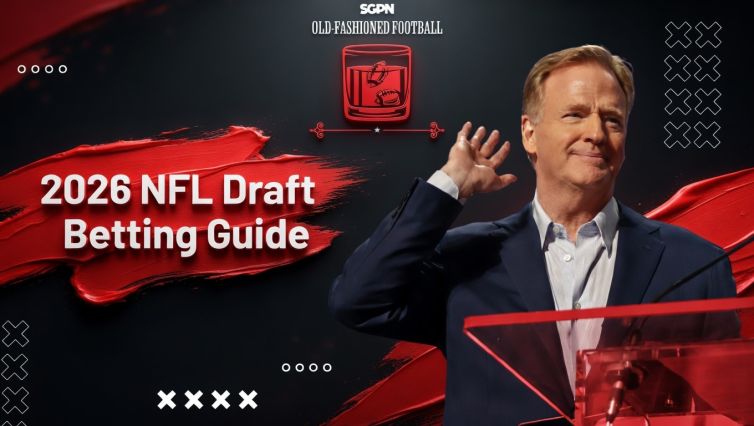 NFL Draft Betting Strategies & Best Bets | Old-Fashioned Football (Ep. 225)