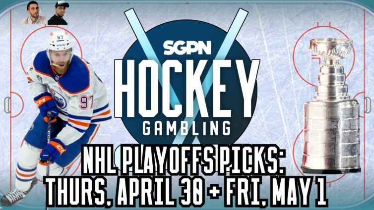NHL Playoffs Picks: Thursday, April 30 + Friday, May 1 | Hockey Gambling Podcast (Ep. 610)