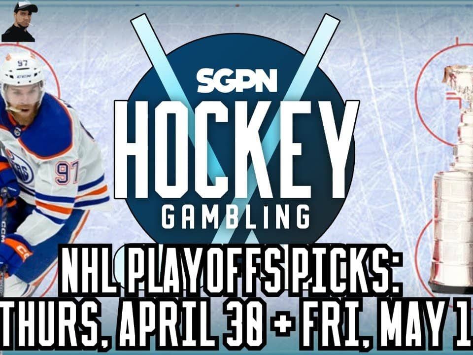 NHL Playoffs Picks: Thursday, April 30 + Friday, May 1 | Hockey Gambling Podcast (Ep. 610)