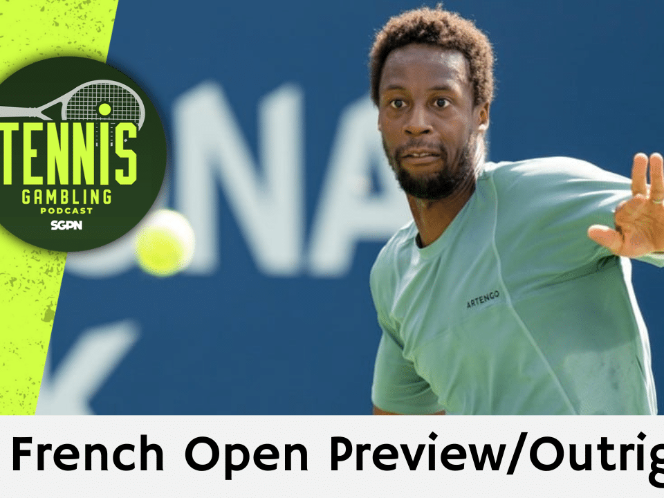 ATP French Open Preview/Outrights – 5/23/26 | Tennis Gambling Podcast (Ep. 644)