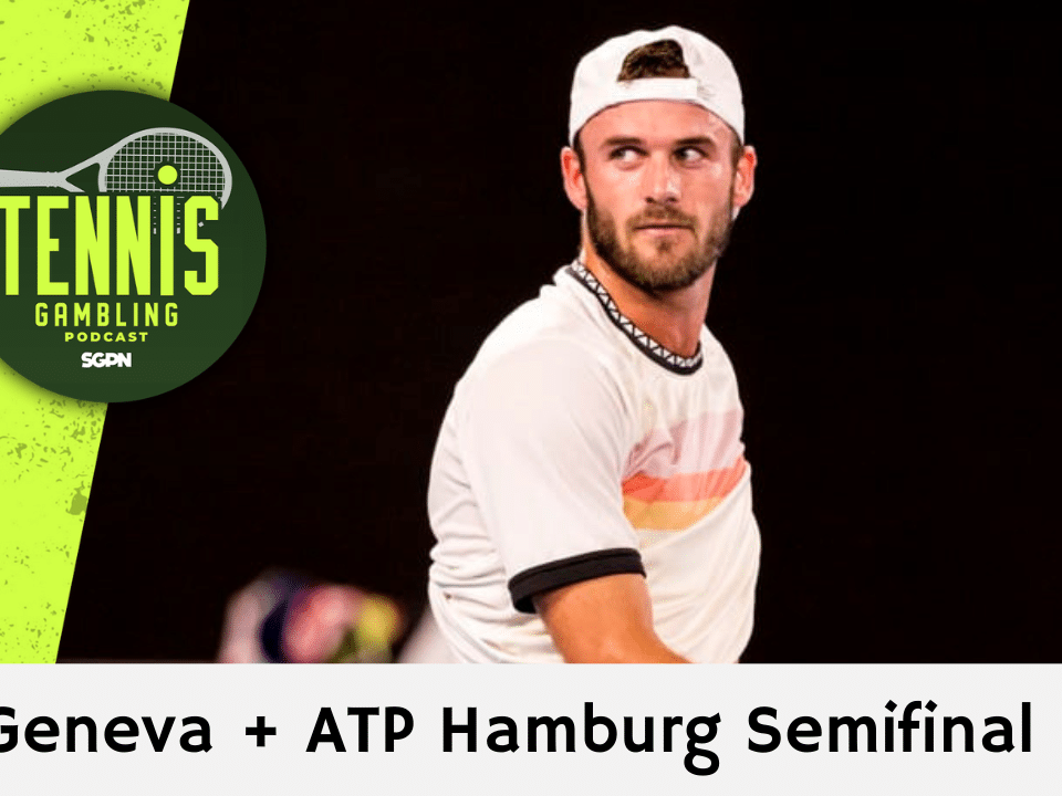 ATP Geneva + ATP Hamburg Semifinal Picks – 5/21/26 | Tennis Gambling Podcast (Ep. 642)