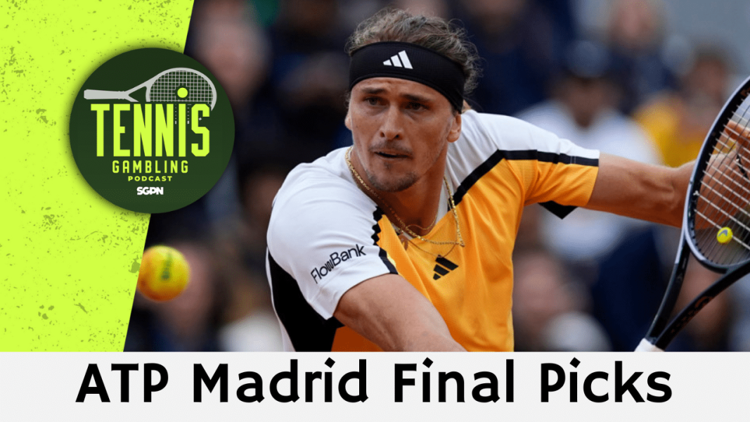 ATP Madrid Final Picks – 5/3/26 | Tennis Gambling Podcast (Ep. 635)