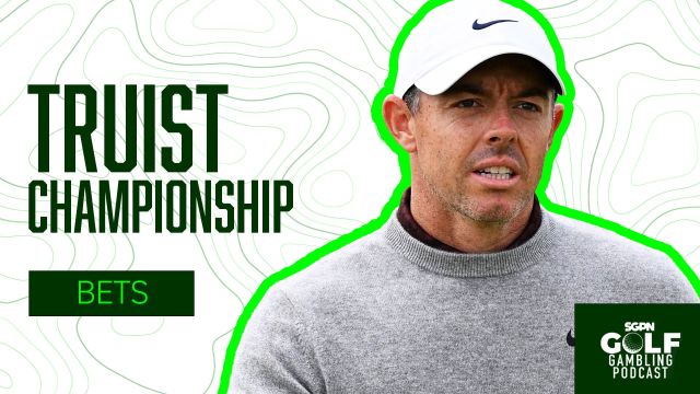 2026 Truist Championship Bets | Golf Gambling Podcast (Ep. 582)
