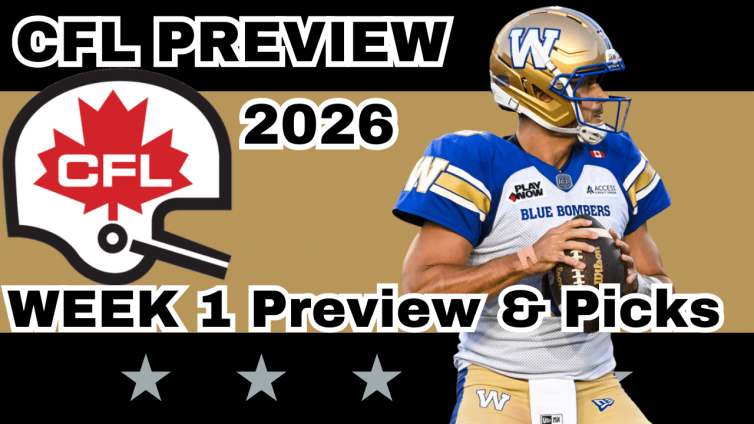 CFL Week 1 Preview, Picks, and DFS | CFL Gambling Podcast (Ep. 114)