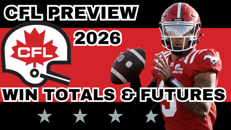 CFL FUTURES AND WIN TOTALS | CFL Gambling Podcast (Ep.