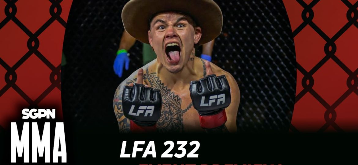 LFA 232 Betting Guide (Get Cracked to Crack) | MMA Gambling Podcast (Ep.1082)