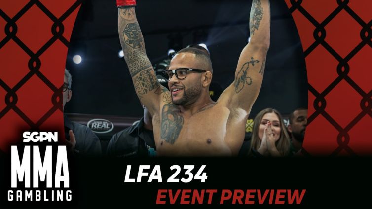 LFA 234 Betting Guide (I’m Ready) | MMA Gambling Podcast (Ep.1095)